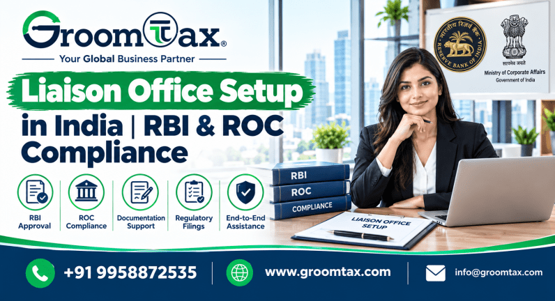 Liaison Office Setup in India | RBI & ROC Compliance